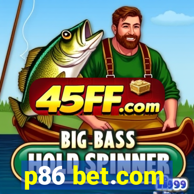 p86 bet.com